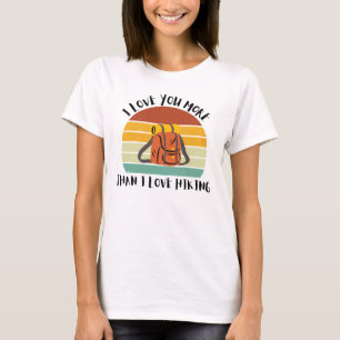 Camiseta Engraçado Eu Te Amo Mais Do Que Adoro Caminhar