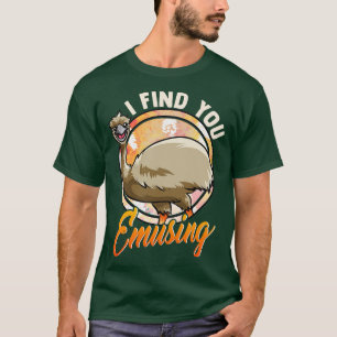 Camiseta Engraçado Eu Te Encaro Emusando Um Emu Pun