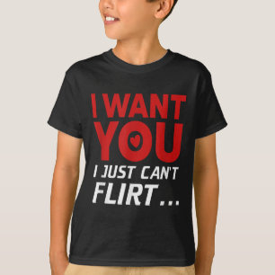 Camiseta Engraçado eu te quero que eu simplesmente não poss