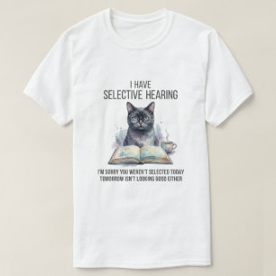 Camiseta Engraçado, eu tenho audição seletiva, você não era