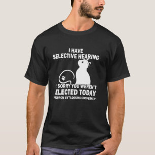 Camiseta Engraçado, eu tenho audição seletiva, você não foi