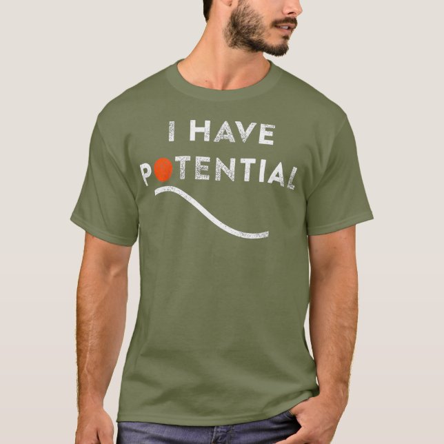 Camiseta Engraçado Eu Tenho Potencial Professor De Física D (Frente)