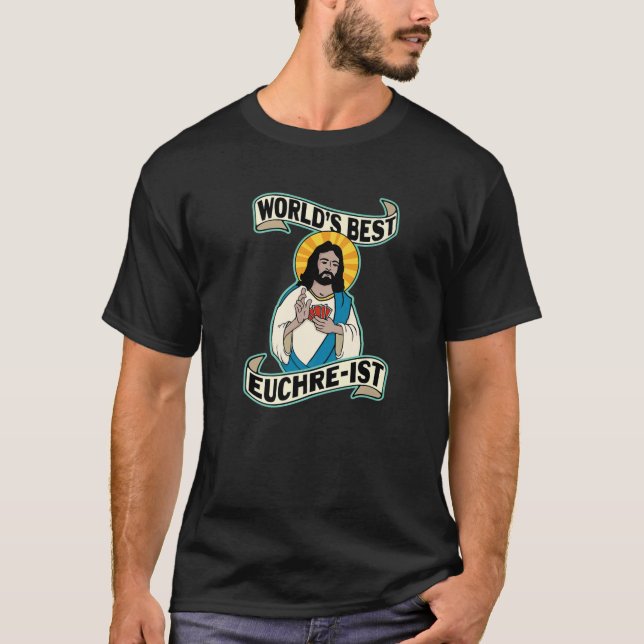 Camiseta Engraçado Euchre, o melhor Euchre-Ist Jesus Pun (Frente)