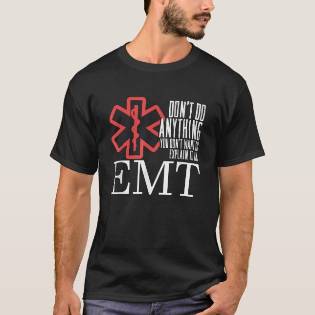 Camiseta Engraçado Explicar Ao paramédico De Emergência EMT (Frente)