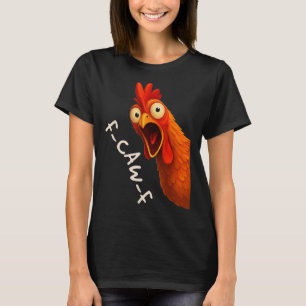 Camiseta Engraçado F-caw-f Galinha Fcawf Rooster Halloween