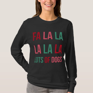 Camiseta Engraçado Fa la la muitos cães Cachorro de Natal L