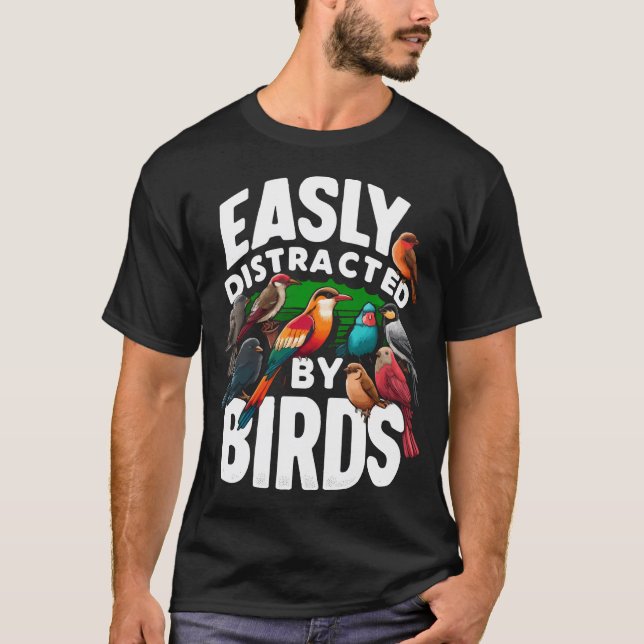 Camiseta Engraçado Fácilmente Distraído Por Pássaros Observ (Frente)