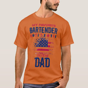 Camiseta engraçado FATHERx27S DAY BARTENDER citação Meu fav