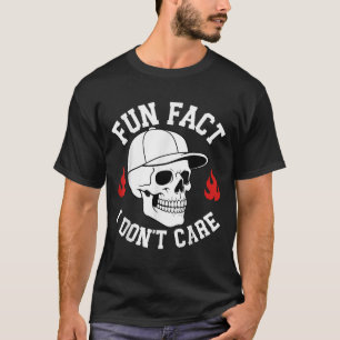 Camiseta Engraçado Fato Não me importo com Skeleton Sarcast