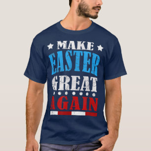 CAMISETA ENGRAÇADO FAZER EXCELENTE PÁSCOA NOVAMENTE PARA MO