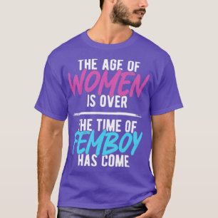 Camiseta Engraçado Femboy, O Tempo De Femboys Chegou Presen