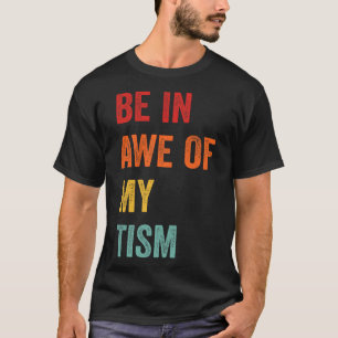 Camiseta Engraçado Ficar Maravilhado Com Meu Tismo Consciên