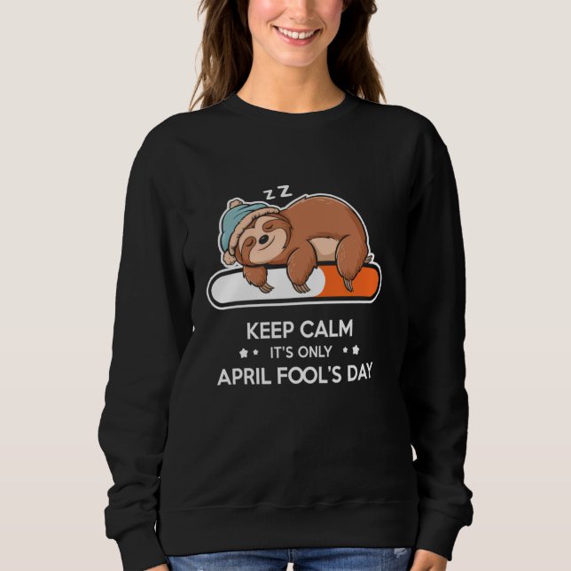 Camiseta Engraçado Fique Calmo É Só o Dia do Fool (Frente)