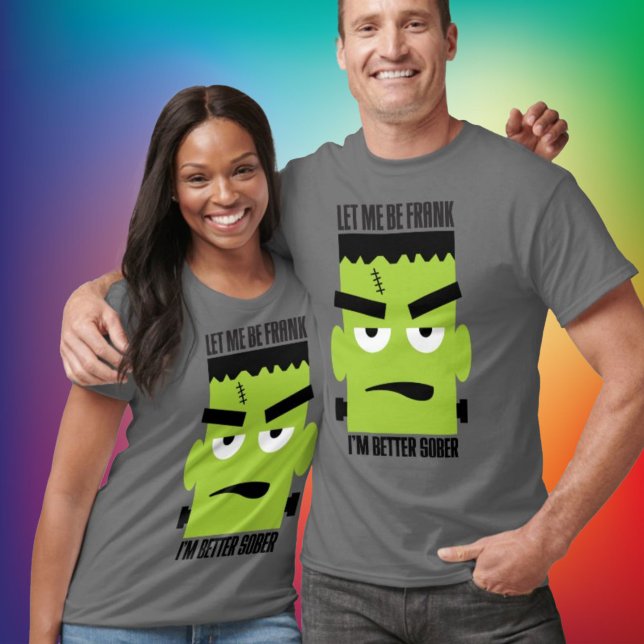 Camiseta Engraçado Frankenstein Face para Sober Halloween (An honest confession about sobriety from a big green monster!)