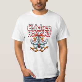 Camiseta Engraçado Galinha Hoarder