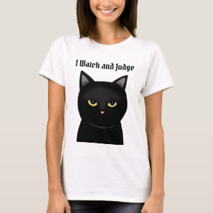 Camiseta Engraçado Gato Negro, eu assisto e Juiz o presente