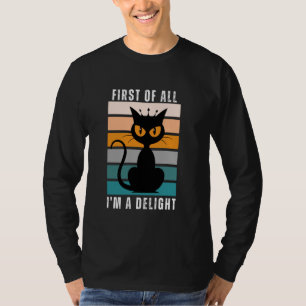 Camiseta Engraçado Gato Sarcástico Vibes Primeiro De Tudo E