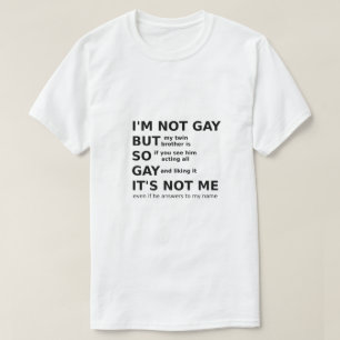 Camiseta Engraçado Gay LGBTQ Dizendo Texto Preto para Gay d