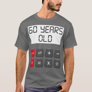 Camiseta Engraçado Geek Matemático 60º Aniversário Presente
