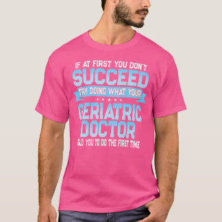 Camiseta Engraçado Geriátrico Citação