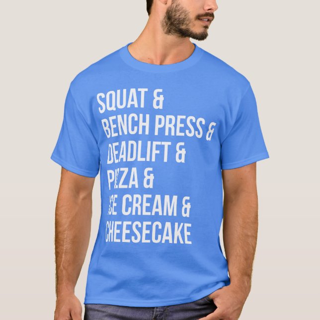 Camiseta Engraçado Giro Humor - Pizza, Sorvete, Cheesecake (Frente)