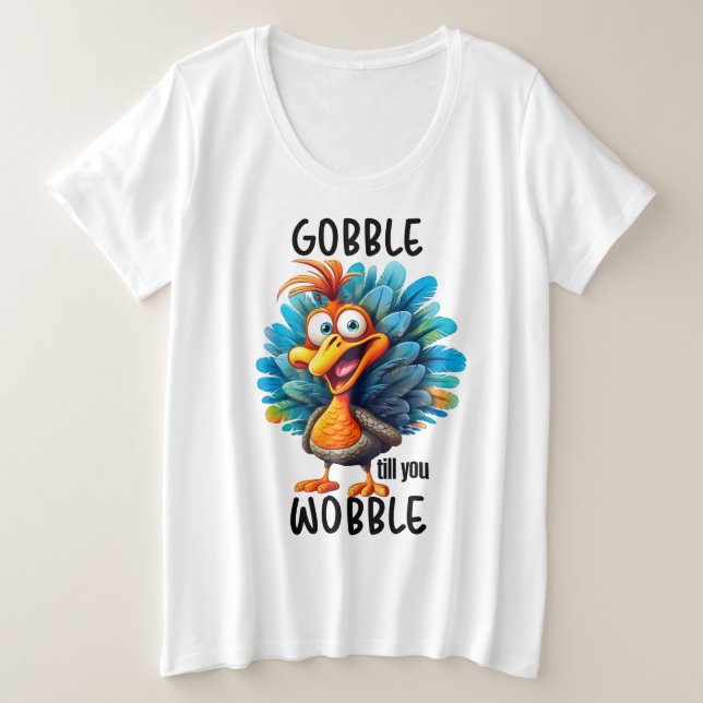 Camiseta Engraçado Gobble Até Você Voar (Frente do Design)