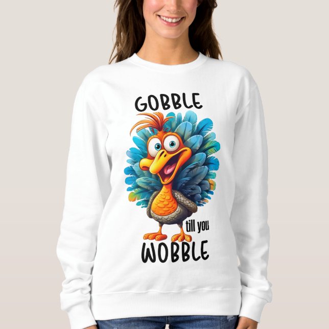 Camiseta Engraçado Gobble Até Você Voar (Frente)