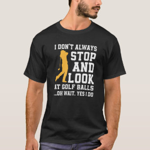 Camiseta Engraçado Golfer Cotação Golf Club Love Golf Ball