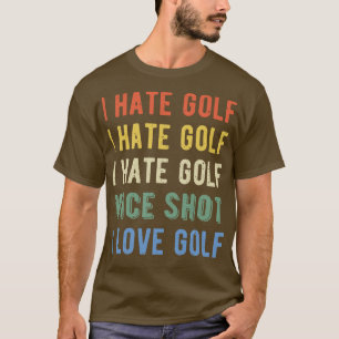 Camiseta Engraçado Golfer Eu Odeio Golf