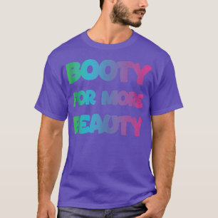 Camiseta Engraçado Grande Bootada Para Mais Beleza - Estéti