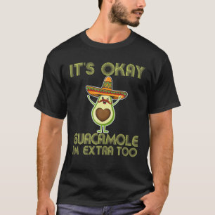Camiseta Engraçado, Guacamole. Sou muito amável.