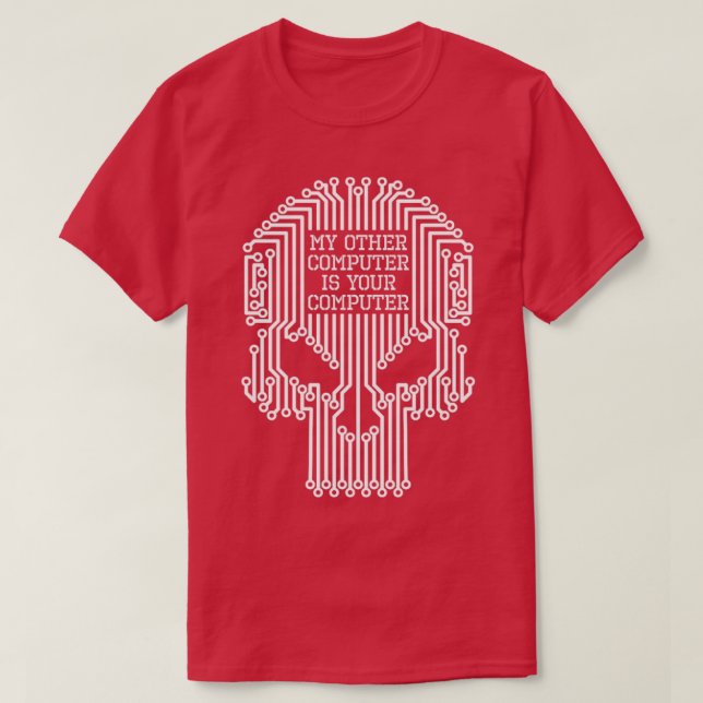 Camiseta Engraçado Hacker Meu Outro Computador É Seu Comput (Frente do Design)