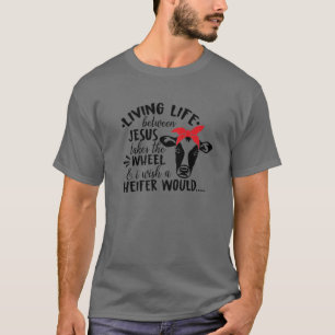 Camiseta Engraçado Heifer Vivendo A Vida Entre Jesus Leva
