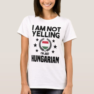 Camiseta Engraçado húngaro falando sobre a Hungria como i