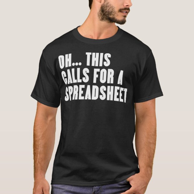 Camiseta Engraçado... Isso Uma Folha De Cálculo. (Frente)