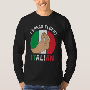 Camiseta Engraçado Itália Mão Gesto Fala Fluent Italiano Sa