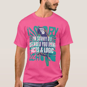 Camiseta Engraçado Iu2019m Desculpe Se Eu O Ofendi Usando F