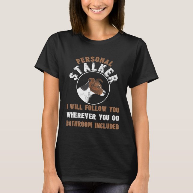 Camiseta Engraçado Jack Russell Terrier Personal Stalker Gi (Frente)