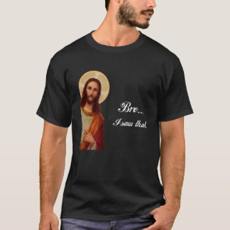 Camiseta Engraçado Jesus Cristo Mano eu vi aquele Meme por 