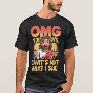 Camiseta Engraçado Jesus Isso Não Foi O Que Disse Religioso