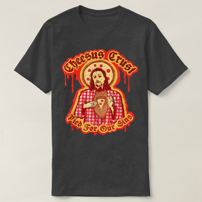 Camiseta Engraçado Jesus Pizza Pun Cheesus Crust Art Pi (Frente do Design)