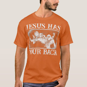 Camiseta Engraçado Jesus Tem As Costas