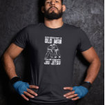 Camiseta Engraçado Jiu Jitsu<br><div class="desc">Este design pode ser personalizado escolhendo a opção Editar Design. Você também pode transferir para outros itens. Entre em contato comigo em colorflowcreations@gmail.com ou use a opção de bate-papo no topo da página se você quiser ter este design em outro produto ou precisar de assistência com este design. Veja mais...</div>