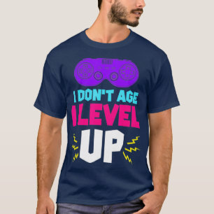 Camiseta Engraçado Jogador Aniversário Eu Não Tenho Idade E