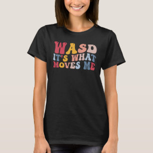 Camiseta Engraçado Jogador de Computador WASD É o que move 