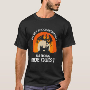 Camiseta Engraçado jogador RPG Não estou procrastinando, es
