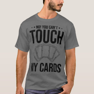 Camiseta Engraçado Jogo de Cartão de Trocas Não Você Não Po