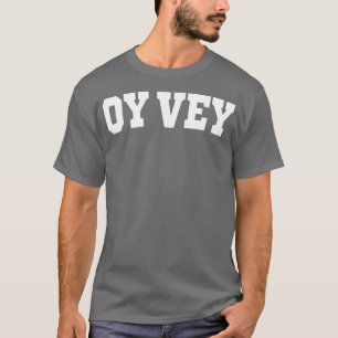 Camiseta Engraçado judeu Phrase Oy Vey
