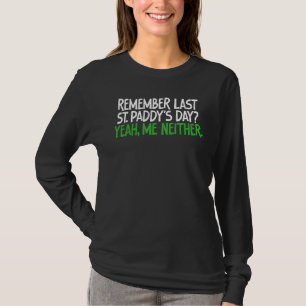 Camiseta Engraçado. Lembre-se do dia do papai da última Rua