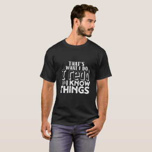 Camiseta Engraçado Ler Citação De Bookworm Eu Li Eu Sei 